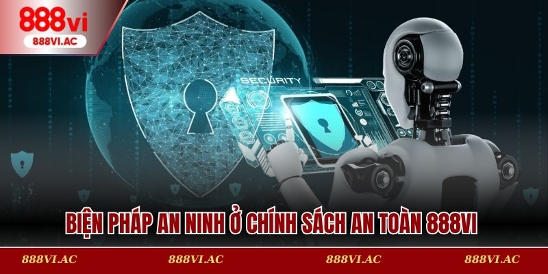 Biện pháp an ninh ở chính sách an toàn 888vi
