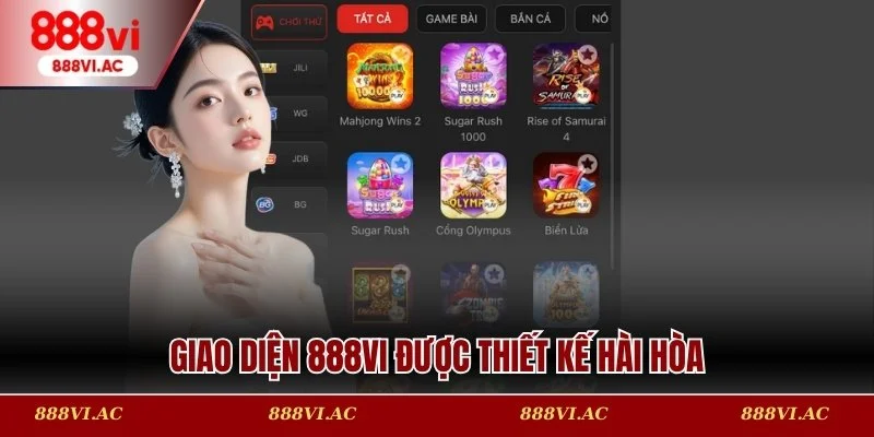 Giao diện 888VI được thiết kế hài hòa
