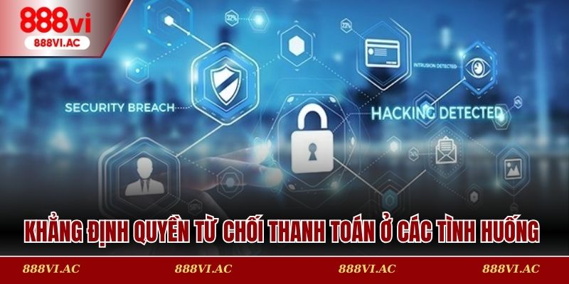 Khẳng định quyền từ chối thanh toán ở các tình huống