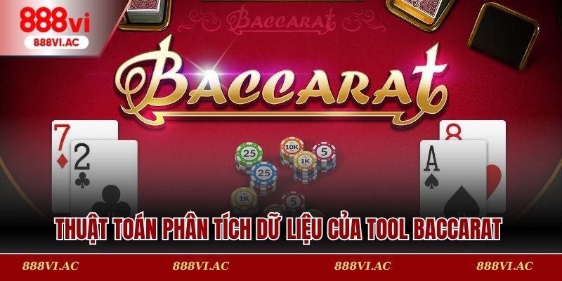 Thuật toán phân tích dữ liệu của tool baccarat